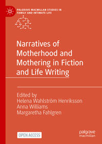 Vorderes Coverbild Narratives of Motherhood and Mothering in Fiction and Life Writing