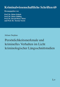 Vorderes Coverbild Persönlichkeitsmerkmale und kriminelles Verhalten im Licht kriminologischer Längsschnittstudien
