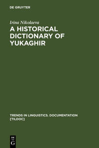 Vorderes Coverbild A Historical Dictionary of Yukaghir