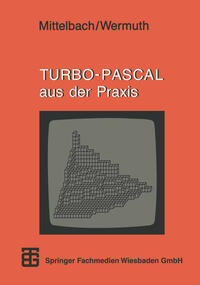 Vorderes Coverbild TURBO-PASCAL aus der Praxis
