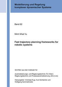 Vorderes Coverbild Fast trajectory planning frameworks for robotic systems