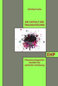 Vorderes Coverbild Die Gestalt des Traumatischen