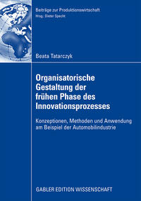 Vorderes Coverbild Organisatorische Gestaltung der frühen Phase des Innovationsprozesses