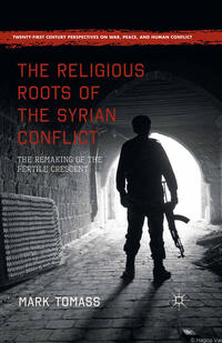 Vorderes Coverbild The Religious Roots of the Syrian Conflict