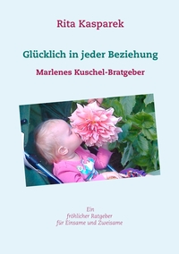 Vorderes Coverbild Glücklich in jeder Beziehung