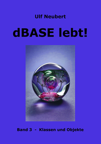 Vorderes Coverbild dBase lebt ! Band 3
