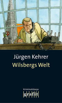 Vorderes Coverbild Wilsbergs Welt