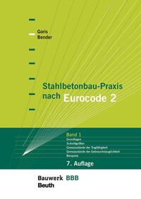 Vorderes Coverbild Stahlbetonbau-Praxis nach Eurocode 2: Band 1 - Buch mit E-Book