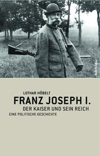Vorderes Coverbild Franz Joseph I.