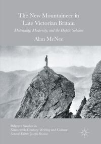 Vorderes Coverbild The New Mountaineer in Late Victorian Britain
