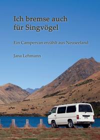 Vorderes Coverbild Ich bremse auch für Singvögel
