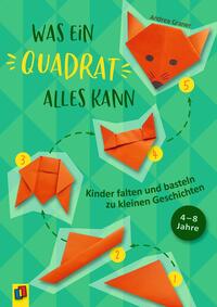 Vorderes Coverbild Was ein Quadrat alles kann