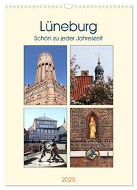 Vorderes Coverbild Lüneburg, schön zu jeder Jahreszeit (Wandkalender 2025 DIN A3 hoch), CALVENDO Monatskalender
