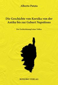 Vorderes Coverbild Die Geschichte von Korsika von der Antike bis zur Geburt Napoléons