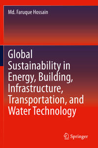 Vorderes Coverbild Global Sustainability in Energy, Building, Infrastructure, Transportation, and Water Technology