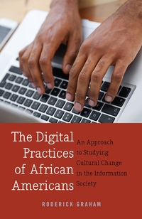 Vorderes Coverbild The Digital Practices of African Americans