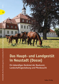 Vorderes Coverbild Das Haupt- und Landgestüt in Neustadt (Dosse)