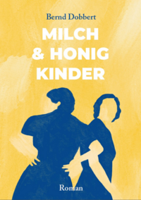 Vorderes Coverbild Milch & Honigkinder