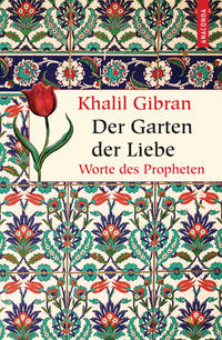 Vorderes Coverbild Der Garten der Liebe. Worte des Philosophen