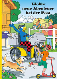 Vorderes Coverbild Globis neue Abenteuer bei der Post