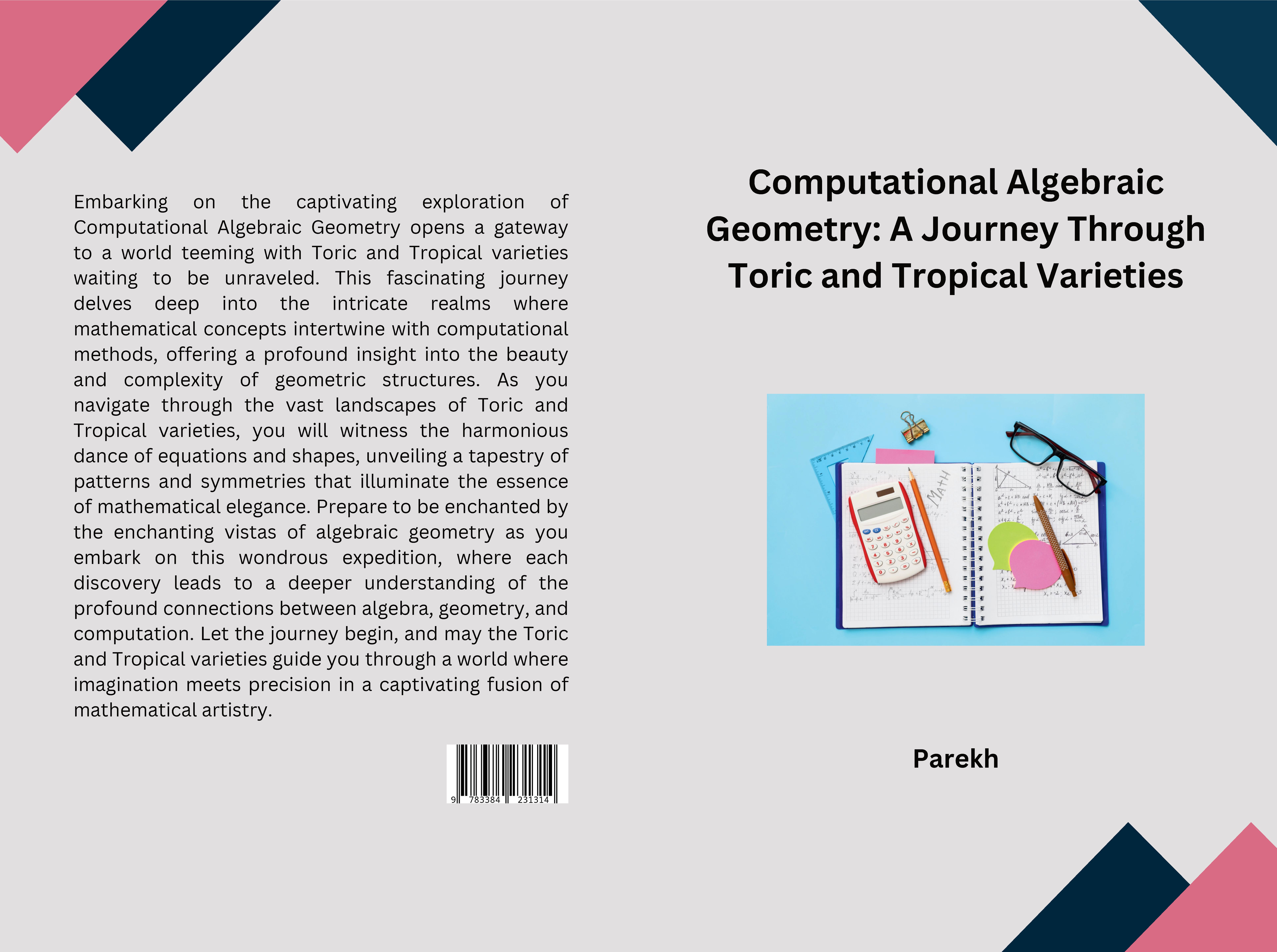Gesamtes Coverbild Computational Algebraic Geometry: A Journey Through Toric and Tropical Varieties
