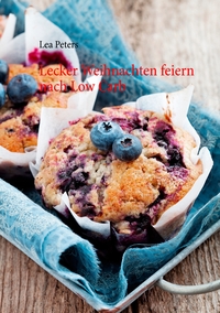 Vorderes Coverbild Lecker Weihnachten feiern nach Low Carb