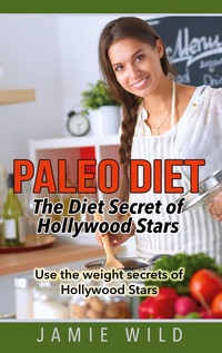 Vorderes Coverbild Paleo Diet - The Diet Secret of Hollywood Stars