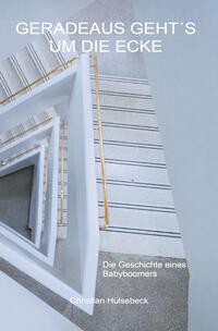 Vorderes Coverbild Geradeaus geht´s um die Ecke