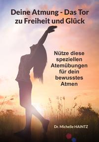 Vorderes Coverbild Deine Atmung - Das Tor zu Freiheit und Glück