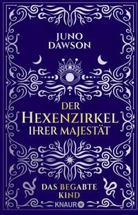 Vorderes Coverbild Der Hexenzirkel Ihrer Majestät. Das begabte Kind