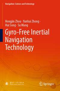 Vorderes Coverbild Gyro-Free Inertial Navigation Technology