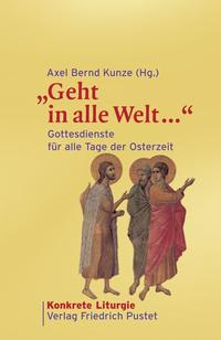 Vorderes Coverbild „Geht in alle Welt …“