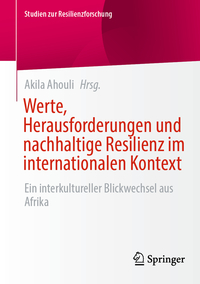 Vorderes Coverbild Werte, Herausforderungen und nachhaltige Resilienz im internationalen Kontext