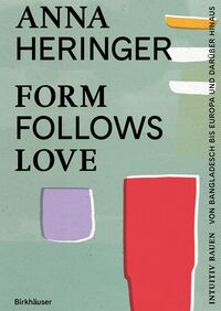 Vorderes Coverbild Form Follows Love (Deutsche Ausgabe)