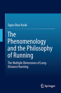 Vorderes Coverbild The Phenomenology and the Philosophy of Running
