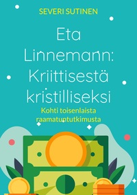 Vorderes Coverbild Eta Linnemann: Kriittisestä kristilliseksi
