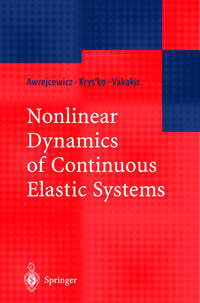 Vorderes Coverbild Nonlinear Dynamics of Continuous Elastic Systems