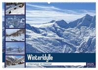 Vorderes Coverbild WinterIdylle Unterwegs im Saastal (Wandkalender 2025 DIN A2 quer), CALVENDO Monatskalender
