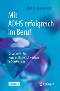 Vorderes Coverbild Mit ADHS erfolgreich im Beruf