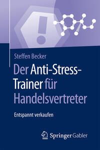 Vorderes Coverbild Der Anti-Stress-Trainer für Handelsvertreter