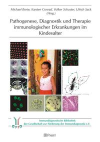 Vorderes Coverbild Pathogenese, Diagnostik und Therapie immunologischer Erkrankungen im Kindesalter