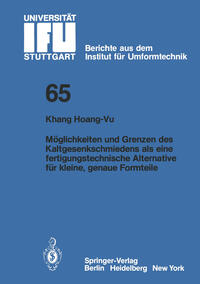 Vorderes Coverbild Möglichkeiten und Grenzen des Kaltgesenkschmiedens als eine fertigungstechnische Alternative für kleine, genaue Formteile