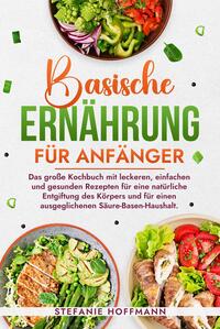 Vorderes Coverbild Basische Ernährung für Anfänger