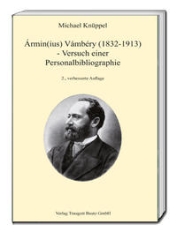 Vorderes Coverbild Ármin(ius) Vámbéry (1832-1913) -Versuch einer Personalbibliographie