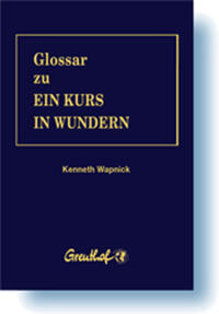 Vorderes Coverbild Glossar zu Ein Kurs in Wundern