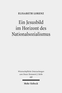 Vorderes Coverbild Ein Jesusbild im Horizont des Nationalsozialismus