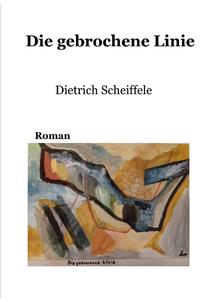 Vorderes Coverbild Die gebrochene Linie