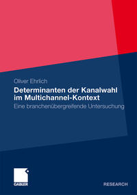 Vorderes Coverbild Determinanten der Kanalwahl im Multichannel-Kontext