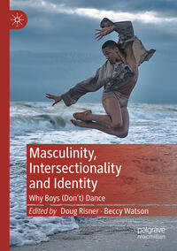 Vorderes Coverbild Masculinity, Intersectionality and Identity
