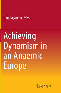 Vorderes Coverbild Achieving Dynamism in an Anaemic Europe